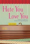 Hate You Love You - Delia Angela