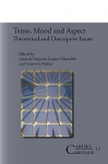 Tense, Mood and Aspect: Theoretical and Descriptive Issues. - Louis de Saussure