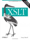 XSLT, 2nd Edition - Doug Tidwell