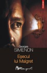 Esecul lui Maigret - Georges Simenon