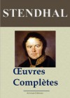 Oeuvres complètes (141 titres annotés et illustrés) (French Edition) - Stendhal