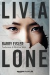 Livia Lone - Barry Eisler, Cristina Volpi