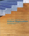 Critical Regionalism: Architecture And Identity In A Globalized World (Architecture In Focus (Paperback)) - Liane Lefaivre, Alexander Tzonis