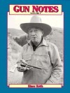 Gun notes: Elmer Keith's Guns & ammo articles of the 1960s - Elmer Keith