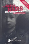 Los Ninos de Nadie [With DVD] - Victor Ronquillo