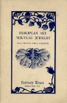 European Art Nouveau Jewelry - Gabriel Mourey, Aymer Vallance, Fernand Khnopff