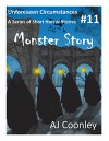 Monster Story (Unforeseen Circumstances Book 11) - AJ Coonley