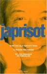 Écrit Par Jean Baptiste Rossi: La Passion des Femmes; Un Long Dimanche De Fiançailles - Sébastien Japrisot