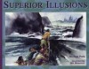 Superior Illusions - Richard Pope, Neil Broadfoot