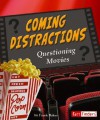 Coming Distractions: Questioning Movies - Frank Baker
