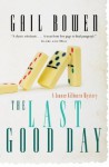 The Last Good Day - Gail Bowen