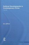 Political Developments in Contemporary China: A Guide - Ian Jeffries