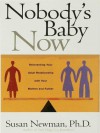 Nobody's Baby Now - Susan Newman