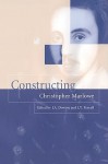 Constructing Christopher Marlowe - J.A. Downie