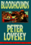 Bloodhounds (Peter Diamond Mystery) - Peter Lovesey