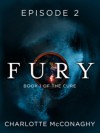 Fury: Episode 2 - Charlotte McConaghy