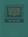 Caroli Linnaei ... Fauna Svecica, Sistens Animalia Sveciae Regni: Quadrupedia, Aves, Amphibia, Pisces, Insecta, Vermes, Distributa Per Classes & Ordin (German Edition) - Carl Von Linn