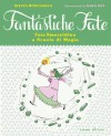 Fata Smeraldina a scuola di magia (Fantastiche Fate, #2) - Silvia Roncaglia, Sara Not