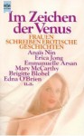 Im Zeichen Der Venus: Anthologie ; [Frauen Schreiben Erot. Geschichten] - Anaïs Nin, Doris Lessing