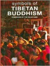 Symbols Of Tibetan Buddhism (Symbols Of Religion Series) - Claude B. Levenson