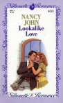 Lookalike Love - Nancy John