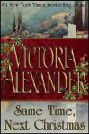 Same Time, Next Christmas - Victoria Alexander