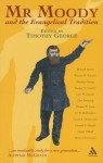 Mr. Moody and the Evangelical Tradition - Timothy George