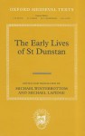 The Early Lives of St Dunstan - Michael Winterbottom, Michael Lapidge