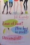 Karoly Omnibus 2: Lust of last?, Hoe hot is cool?, Dreamgirl ! - Jil Karoly, Els Musterd-de Haas