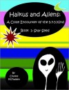 Haikus and Aliens: A Close Encounter of the 5.7.5 Kind - Charles McFadden