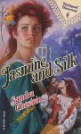 Jasmine and Silk (Harlequin Historical #156) - Sandra Chastain