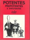 Potentes, prepotentes e impotentes - Quino