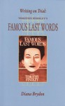 Writing on Trial: Timothy Findley's Famous Last Words - Diana Brydon