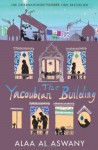 The Yacoubian Building - Alaa Al Aswany