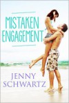Mistaken Engagement - Jenny Schwartz