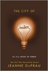 The City of Ember (Books of Ember Series #1)