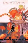 Beyond the Zonules of Zinn: A Fantastic Journey Through Your Brain - David Bainbridge