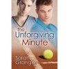 The Unforgiving Minute - Sarah Granger