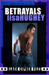 Betrayals (Black Cipher Files-Romantic Suspense series) - Lisa Hughey