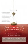 The Longevity Revolution: The Benefits and Challenges of Living a Long Life - Robert N. Butler