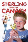 Sterling and the Canary - Andy Stanton