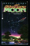 Stalker's Moon - Bruce Jones