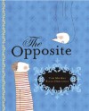 The Opposite - Tom MacRae, Elena Odriozola