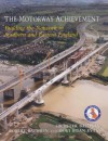 Motorway Achievement: Southern and Eastern England - Peter Baldwin, Robert Baldwin, I. Evans
