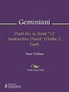 Duet No. 6, from "12 Instructive Duets" (Violin 2 Part) - Francesco Geminiani