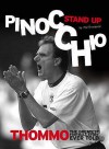 Phil Thompson Autobiography: Stand Up Pinocchio - Ken Thompson, Ken Rogers