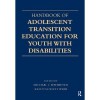 Handbook of Adolescent Transition Education for Youth with Disabilities - Michael L. Wehmeyer