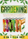 Gardening: BOX SET 6 IN 1 Discover The Complete Extensive Guide On The Best Gardening Techniques And Benefits #4 (Gardening, Vertical Gardening , Gardening For Beginners) - Mary Clarkshire, B. Glidewell