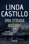 Una strada oscura - Linda Castillo