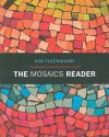 The Mosaics Reader - Kim Flachmann